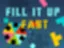 Fill It Up Fast - Play The Fun Puzzle Game