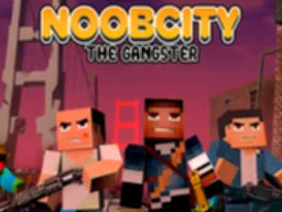 Noob City The Gangster - Play The Fun Action Game