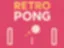 Retro Pong - The Fun Hypercasual Game