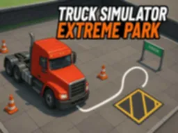 Truck Simulator Extreme Park - Play Free Online